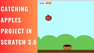 Lecture: 03 | How to Make Catching Apples Game in Scratch screenshot 3