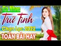 Tiền Chỉ Là Chi Chi, Tiền Nhiều Để Làm Gì🔴Album Ca Nhạc Bolero Trữ Tình Mới Nhất 2022,TOÀN BÀI HAY||