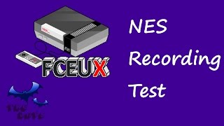NES Emulator Recording Tests - TheBATs