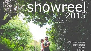 SLcasamentos ♥ Showreel 2015