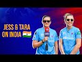 Jess and Tara on India | Delhi Capitals