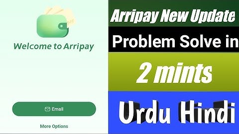Arripay New Update Account Sign in Problem Solve in 2 minutes ! Arripay ! Chamet ! Sajid Raheem info