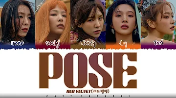 RED VELVET (레드벨벳) - 'POSE' Lyrics [Color Coded_Han_Rom_Eng]