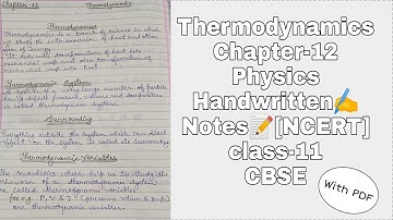 Physics Chapter-12 Thermodynamics Class-11 Best Handwritten Notes(PDF) NCERT