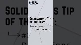Solidworks Tip of the Day: Arc Dimensions