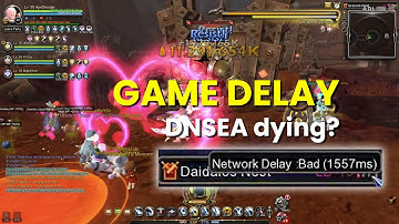 Dragon Nest SEA - Server Delay / ED what are you doing?!