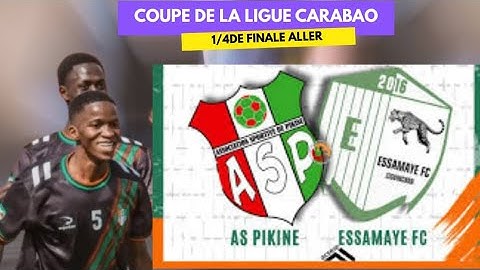 EN DIRECT ASPIKINE VS ESSAMAYE 1/4 DE FINALE COUPE DE LA LIGUE ALLER '' CARABAO ""