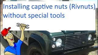 Installing captive nuts real time without special tools