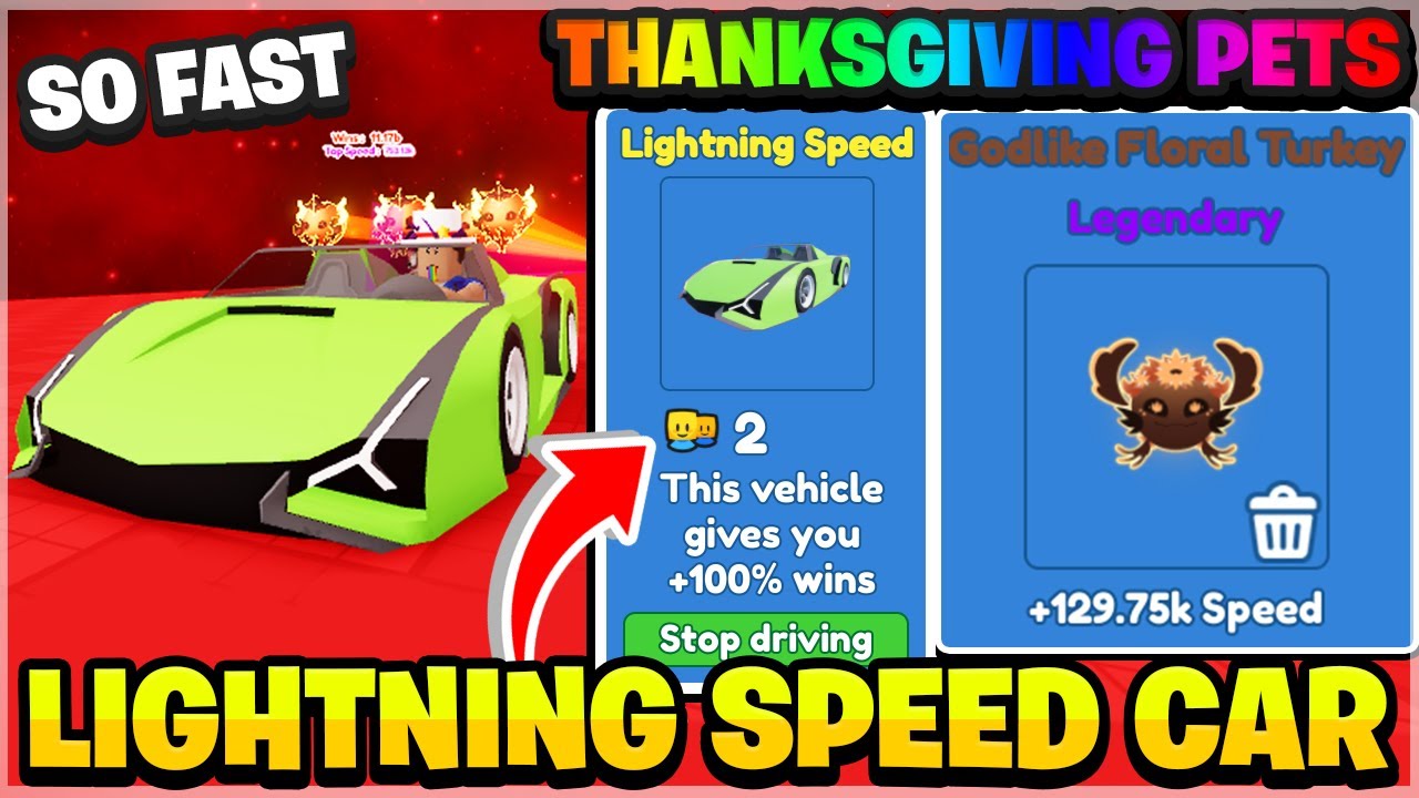 FREE LIGHTNING SPEED CAR AND GODLIKE THANKSGIVING PETS IN ROBLOX RACE  CLICKER 