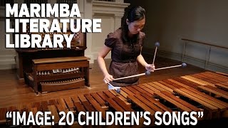 Marimba Literature Library: 'IMAGE: 20 Children's Songs for Marimba' by Bart Quartier