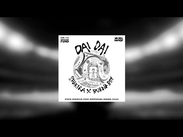 Dai Dai - Shakira - Burna Boy (SLOWED + REVERB) | (Fifa World Cup 2026)