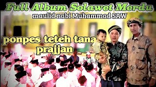 SOLAWET MERDU FIRQOH AN-NUJUM DI PONPES TETE TANA PRAJJAN #2025