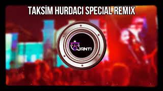 Taksim hurdacı special remix Resimi