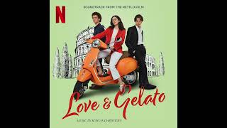 Love and Gelato Official Soundtrack from the Netflix Film| Full Album - Kostas Christides