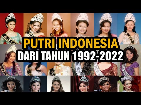 Putri Indonesia Dari Tahun 1992-2022 || Mustika Ratu Indonesia