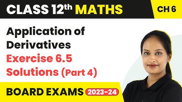 Application of Derivatives - Exercise 6.5 (Q24 - Q29) Solutions | Class 12 Maths Chapter 6 (2022-23)