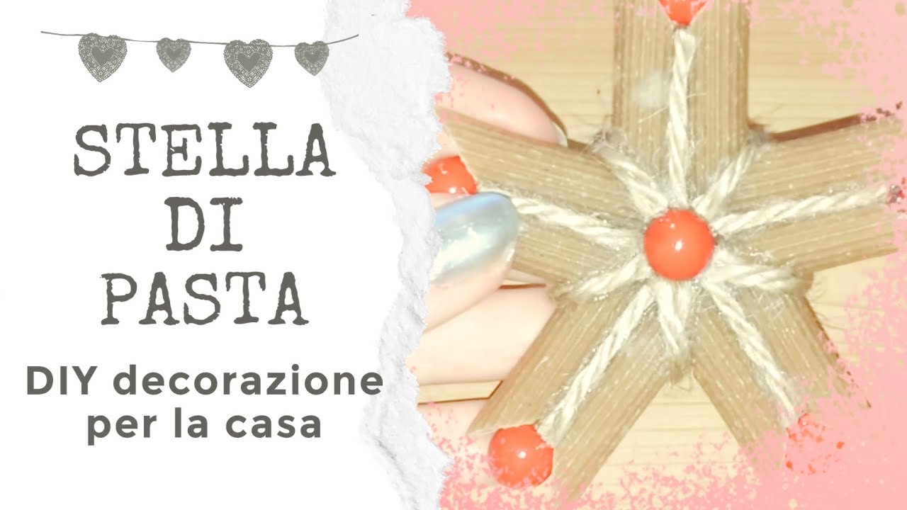 Segnaposti Natalizi Con La Pasta.Diy Decorazione Con La Pasta Integrale Facile Youtube