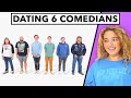 Blind dating 6 comedians based on their jokes
