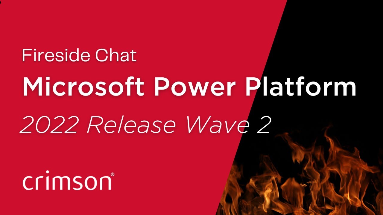 Microsoft Power Platform 2022 - Wave 2 - Fireside Chat - YouTube