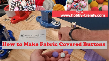 How to Make Fabric Covered Buttons With Hobby Trendy Hand Press.