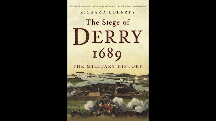 Lecture 147: The Siege of Derry - By Richard Doherty