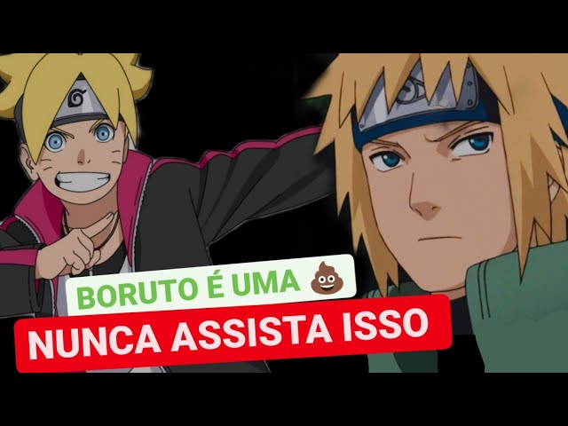 BORUTO É TÃO RUIM ASSIM? VALE A PENA ASSISTIR AO ANIME DO BORUTO? EU SUPER  RECOMENDO! 