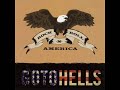 Gotohells - Rock 'N' Roll America (Full Album)