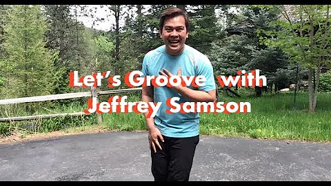 Let's Groove with Jeffrey Samson