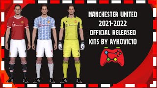 PES 2017|Manchester United 2021-2022 Official Released Kits|by Aykovic10