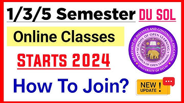 SOL 1st / 3rd / 5th Semester Online Classes Starts 2024 | How to Join DU SOL Online Classes: 1/3/5