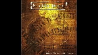 Kill II This - Mass. [Down.] Sin. Drone. (2003) [FULL ALBUM]