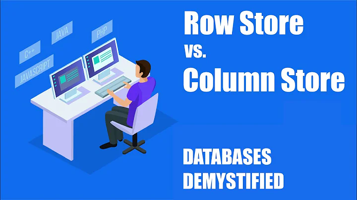 Episode 2: Row vs Column Store