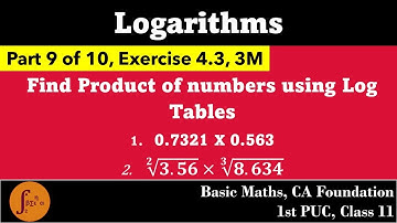 1st PUC | Class 11 | Logarithms Part 9 | Exercise 4.3 3M | Find 0.7321x0.563 l Basic Maths