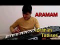 Ibrahim Tatlises Aramam 2024 