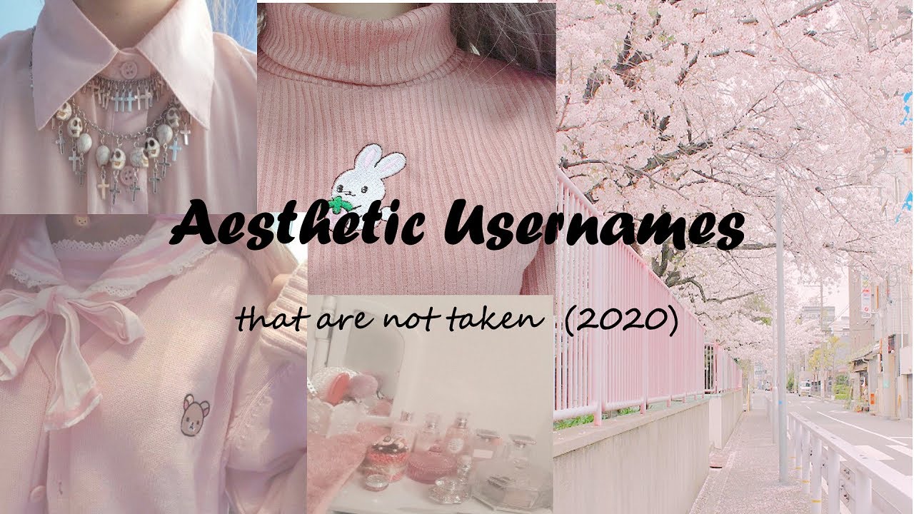 Aesthetic Usernames (that are not taken ) | 2020 | - YouTube