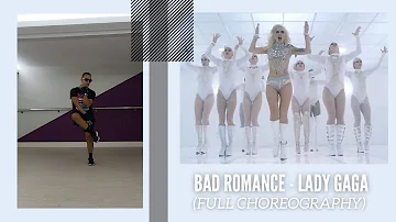 Bad Romance - Lady Gaga (Full choreography)