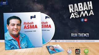RABAH ASMA 1995 - RUH THEMZI