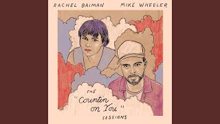 Until You Came Along - Rachel Baiman, Mike Wheeler