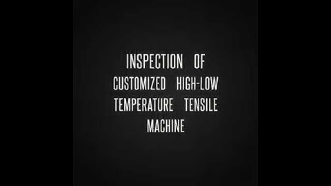 High low Temperature Tensile Testing Machine