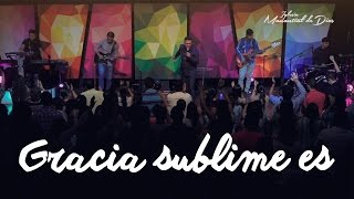 Video voorbeeld van "Gracia sublime es l Julio Melgar l Iglesia Manantial de Dios"