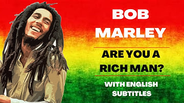 Are you a Rich Man | Bob Marley Talks about Money | Bob Marley - Motivational Wise Quotes