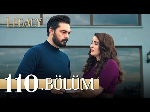 Emanet 110. Bölüm | Legacy Episode 110