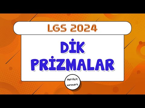 Dik Prizmalar | LGS 2024 | 8.Sınıf Matematik