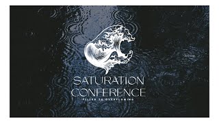 SATURATION CONFERENCE: DAY 3 AFTERNOON SESSION | Pastor Deane Wagner | The River FCC