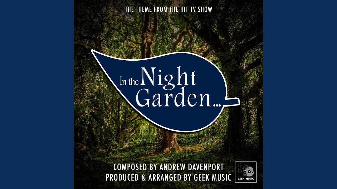 In The Night Garden Main Theme YouTube