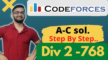 Codeforces Round 768 (Div. 2) || A B C Solved || Codeforces Solution || Best Editorial ||
