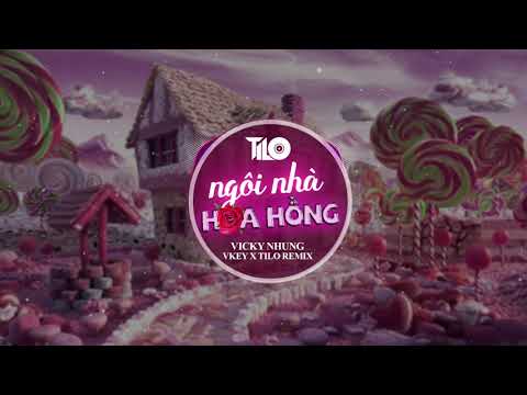 Vicky Nhung - Ngôi Nhà Hoa Hồng - Vkey Remix ( TILO Official )