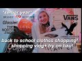 back to school clothes shopping vlog+ haul 2020 *senior year*