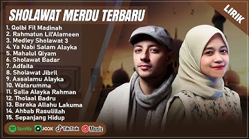 SHOLAWAT MERDU ALMA ESBEYE & MAHER ZAIN FULL ALBUM TERBARU 2025 (LIRIK) | SHOLAWAT TERPOPULER 2025