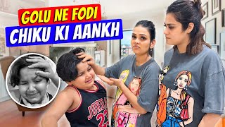 GOLU NE FODI CHIKU KI AANKH || CHIKU MALIK VLOGS